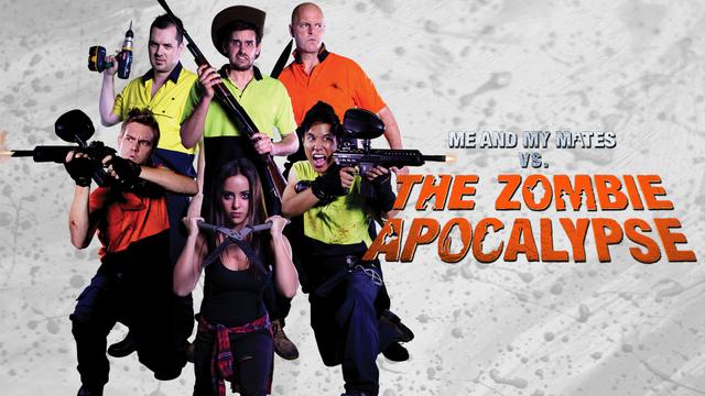 Me and My Mates vs The Zombie Apocalypse