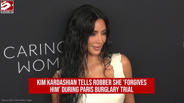 Kim Kardashian has 'forgiven' the ringleader of her Paris robbery